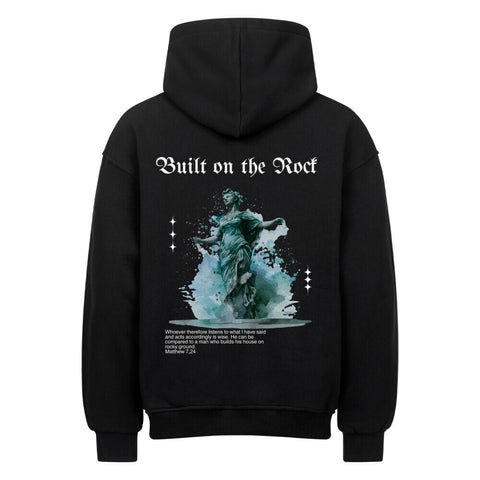 Oversized Hoodie - Built on the Rock