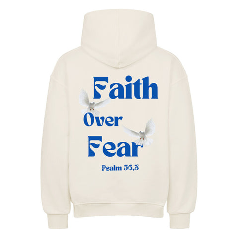 Oversized Hoodie - Faith over fear