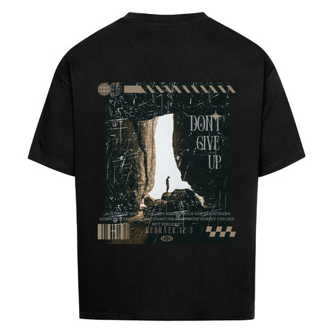 Oversized T-Shirt / Don't give up