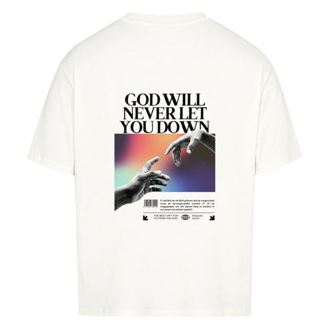 Oversized T-Shirt / GOD WILL NEVER LET YOU DOWN