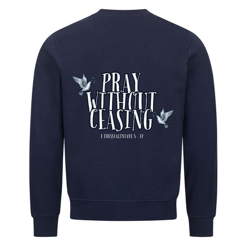 Sweatshirt - 1 Thessialonian 5, 17