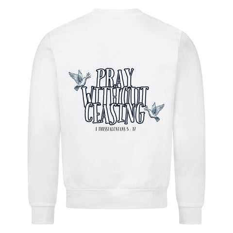 Sweatshirt - 1 Thessialonian 5, 17
