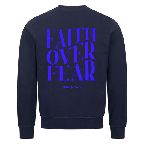 Sweatshirt - Faith over fear
