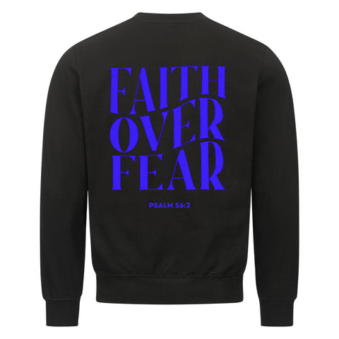 Sweatshirt - Faith over fear