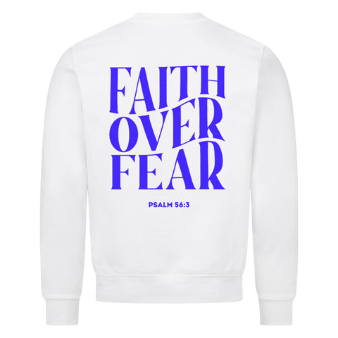 Sweatshirt - Faith over fear