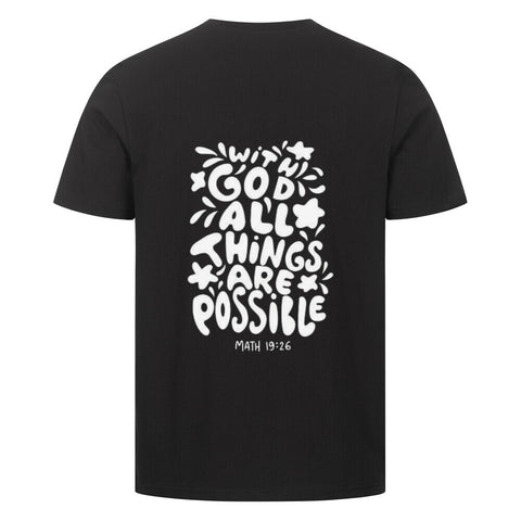 T-Shirt / GOD ALL THINGS ARE POSSIBLE