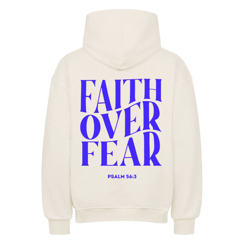 Oversized Hoodie - Faith over Fear