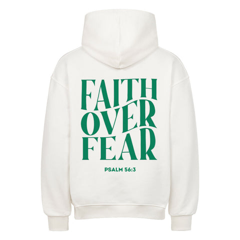 Oversized Hoodie - Faith over fear