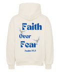 Oversized Hoodie - Faith over fear