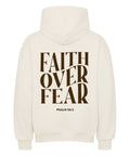Oversized Hoodie - Faith over fear