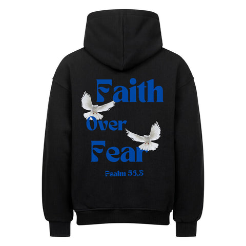 Oversized Hoodie - Faith over fear