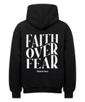 Oversized Hoodie - Faith over fear