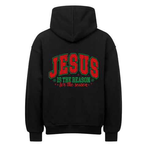 Oversized Hoodie - Jesus is the Reason