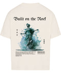 Oversized T-Shirt / Built on the Rock