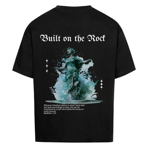 Oversized  T-Shirt / Built on the Rock