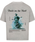 Oversized T-Shirt / Built on the Rock