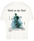 Oversized T-Shirt / Built on the Rock