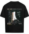 Oversized T-Shirt / Don't give up
