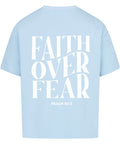 Oversized T-Shirt - Faith over fear