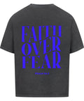 Oversized T-Shirt / Faith over fear