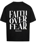 Oversized T-Shirt - Faith over fear