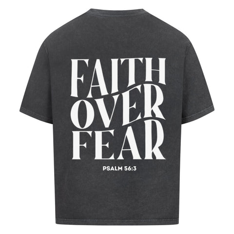 Oversized T-Shirt - Faith over fear