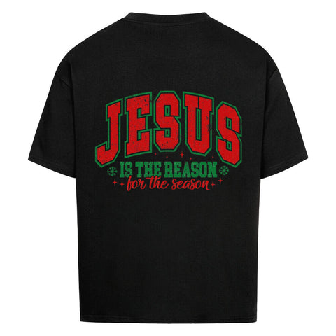 Oversized T-Shirt / Jesus is The Reason 