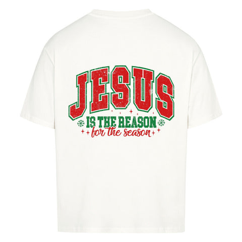 Oversized T-Shirt / Jesus is The Reason 