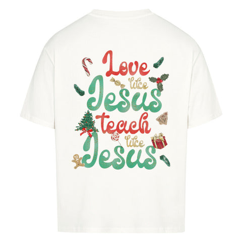 Oversized T-Shirt / Love like Jesus