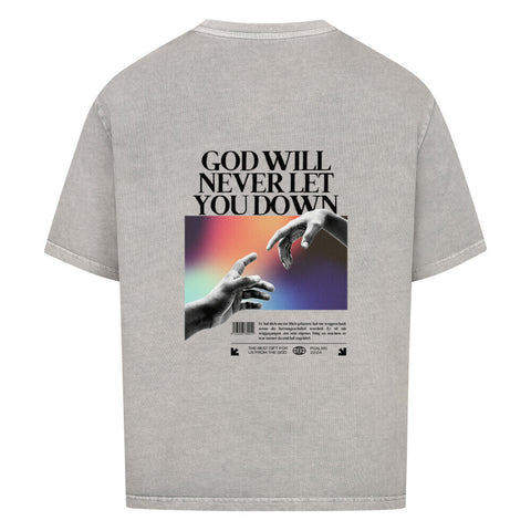 Oversized T-Shirt / GOD WILL NEVER LET YOU DOWN