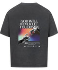 Oversized T-Shirt / GOD WILL NEVER LET YOU DOWN