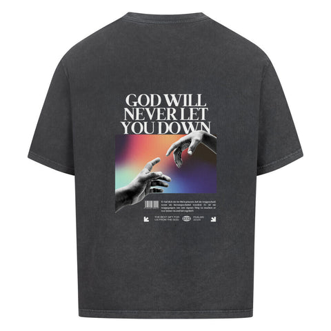 Oversized T-Shirt / GOD WILL NEVER LET YOU DOWN