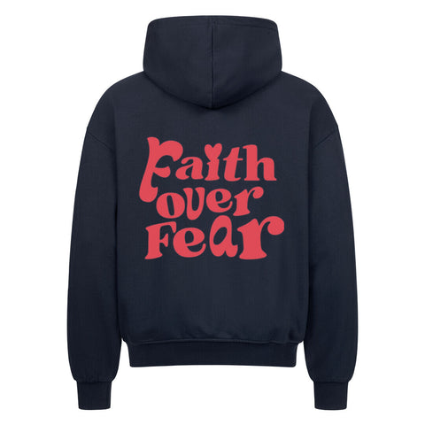 Oversized Zipper Hoodie - Faith over fear