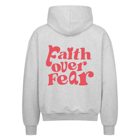 Oversized Zipper Hoodie - Faith over fear