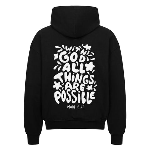 Oversized Zipper Hoodie - GOD ALL THINGS ARE POSSIBLE