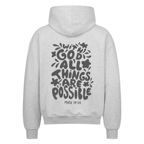 Oversized Zipper Hoodie - GOD ALL THINGS ARE POSSIBLE