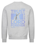 Sweatshirt - Trust in the Lord