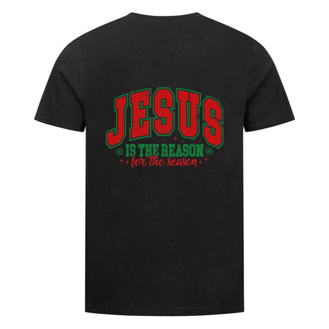 T-Shirt / Jesus is the Reason