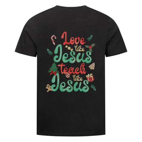 T-Shirt / Live like Jesus