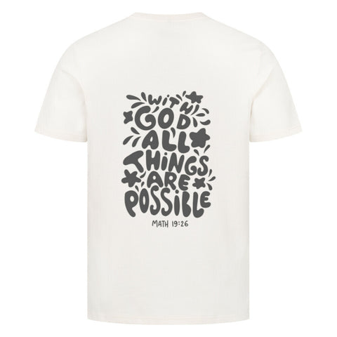 T-Shirt / GOD ALL THINGS ARE POSSIBLE