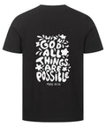 T-Shirt / GOD ALL THINGS ARE POSSIBLE