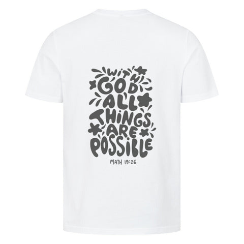 T-Shirt / GOD ALL THINGS ARE POSSIBLE